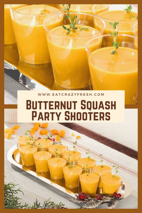 Butternut Squash Party Shooters Recipe | Crazy Fresh Butternut Squash Soup Shooters, Party Shooters, Soup Shooters, Shooter Recipes, Butternut Squash Cubes, Roasted Squash, Squash Soup, Butternut Squash Soup, Hearty Soups