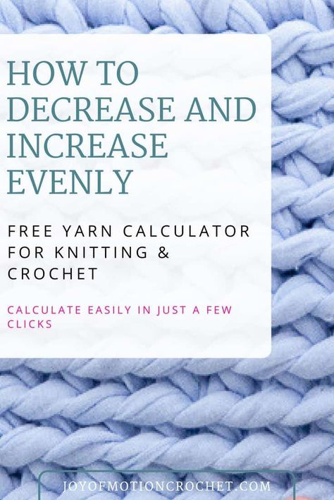 How to decrease and increase evenly when knitting or crocheting. Easy to use yarn calculator for knitters and crocheters. Calculate how often you need to increase. Calculate how often you need to decrease.#yarncalculator #crochetcalulator #crochet #freecrochet Crocheting Easy, Crochet Flowers Easy, Knitting Stitches Tutorial, Beginner Crochet Tutorial, Crochet Decrease, Modern Knitting, Crochet Blog, Crochet Stitches For Beginners, Crochet Instructions