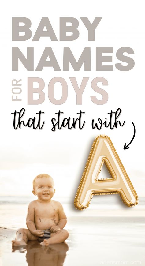 Boy Namea, Boy Names Starting With A, Guy Names Unique, Name Of Baby Boy, Short Baby Boy Names, Classic Baby Boy Names, Classic Boy Names, Short Boy Names, Cool Baby Boy Names