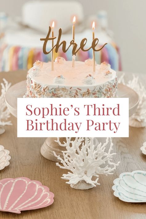 Third Birthday Party Inspiration — Minimalist Under the Sea / Mermaid Theme Third Bday Party Girl, Under The Sea Three Birthday Party, Third Birthday Party Themes, Girl Third Birthday Party Theme, Third Birthday Theme, Third Birthday Girl, Girl Bday Party, Third Birthday Party, Mermaid Theme