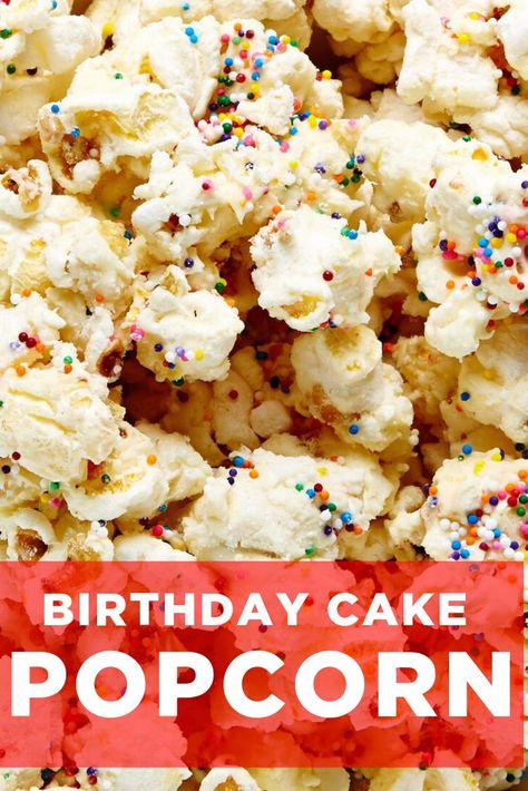 Cake Batter Popcorn, Cake Popcorn, Birthday Cake Popcorn, Chocolate Cake Batter, Birthday Popcorn, Popcorn Recipes Easy, Easy Popcorn, Popcorn Cake, White Chocolate Cake