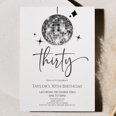 Silver Disco Ball Thirty 30th Birthday Party Disco Party Invite, Disco Ball Party, Silver Disco Ball, 30th Birthday Party Invitations, 30th Birthday Ideas, 30th Birthday Invitations, 30th Birthday Party, Full Throttle, 30th Birthday Parties