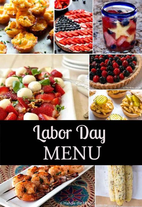 Labor Day Bbq Menu Ideas, Labor Day Bbq Food, Labor Day Appetizer Ideas, Labor Day Meal Ideas, Labor Day Dinner Ideas, Labor Day Bbq Ideas, Labor Day Menu Ideas, Labor Day Party Ideas Food, Labor Day Cookout Ideas