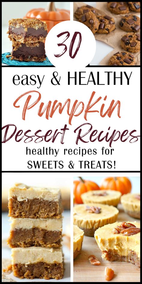 Easy Healthy Pumpkin Dessert, Best Thanksgiving Desserts, Fall Desserts Pumpkin, Healthy Thanksgiving Desserts, Healthy Fall Desserts, Healthy Pumpkin Dessert, Pumpkin Cravings, Fun Thanksgiving Desserts, Pumpkin Recipes Healthy