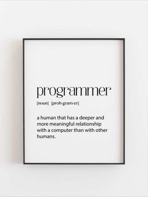 Programmer Definition print - humorous wall art for home office or dorm room What Is Computer Definition, Computer Science Poster, Computer Science Quotes, Stem Poster, Software Engineer Gifts, Science Wall Art, Stem Posters, Engineer Gifts, Coding Quotes