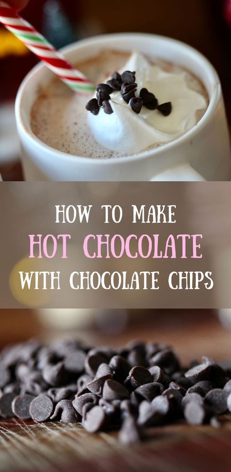 two pictures, one of a mug of hot chocolate, and one of chocolate chips Hot Chocolate With Chocolate Chips, Easy Homemade Hot Chocolate, Creamy Hot Chocolate Recipe, Creamy Hot Chocolate, Hot Chocolate Mix Recipe, Hot Chocolate Milk, Homemade Hot Cocoa, Homemade Chocolate Chips, Hot Cocoa Recipe