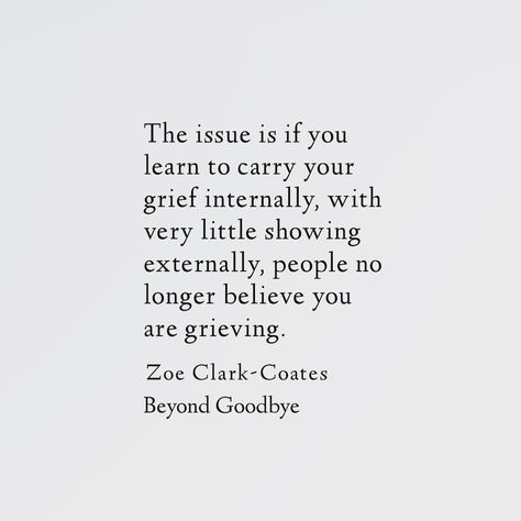 Ｚｏｅ Ｃｌａｒｋ－Ｃｏａｔｅｓ on Instagram: “And this is one of the reasons people assume that grief is short lived. As people journey along the path of mourning, they become better at…” Quotes For People, Heaven Quotes, Child Loss, Become Better, Find Quotes, Pregnancy Loss, Speak The Truth, Beautiful Words, Believe In You