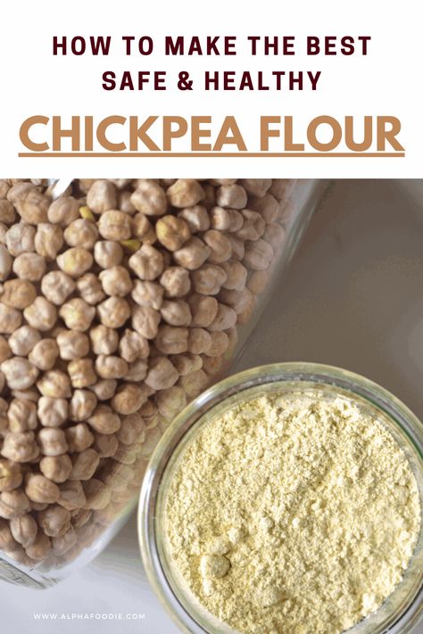 Make Chickpea Flour, Chickpea Flour Recipes, Oat Flour Recipes, Lentil Flour, Garbanzo Bean Flour, Garbanzo Bean, Homemade Foods, Bean Flour, Dry Chickpeas