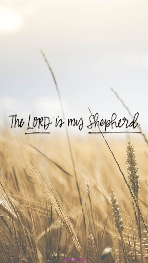 Free Phone Wallpaper - the Lord is My Shepherd #phonewallpaper The Lord Is My Shepherd, Bible Verse Background, Ayat Alkitab, Verses Wallpaper, Free Phone Wallpaper, Desktop Wallpapers Backgrounds, Bible Verse Wallpaper, Verse Quotes, Bible Verses Quotes