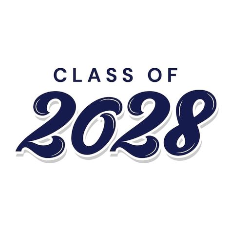 Class Of 2028, Vector Typography, Board Ideas, Premium Vector, Vision Board, Typography, Quick Saves