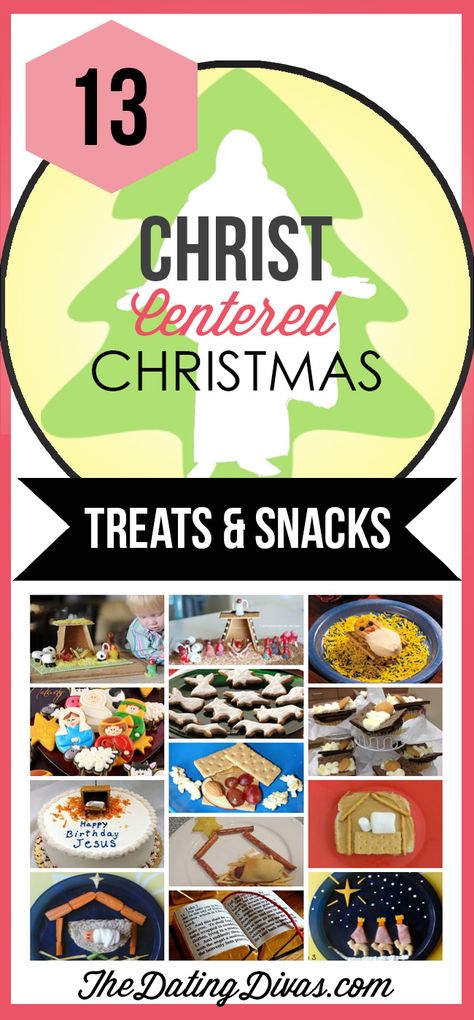 Christ-Centered Christmas Treats and Snacks to make with the kids.  These are SO cute!  TheDatingDivas.com Church Snacks For Kids, Advent Snacks For Kids, Advent Food Ideas, Christian Christmas Snacks For Kids, Nativity Snacks For Kids, Christmas Story Snack Mix Printable, Nativity Snack, Christ Centered Christmas Activities, Christ Centered Christmas Crafts