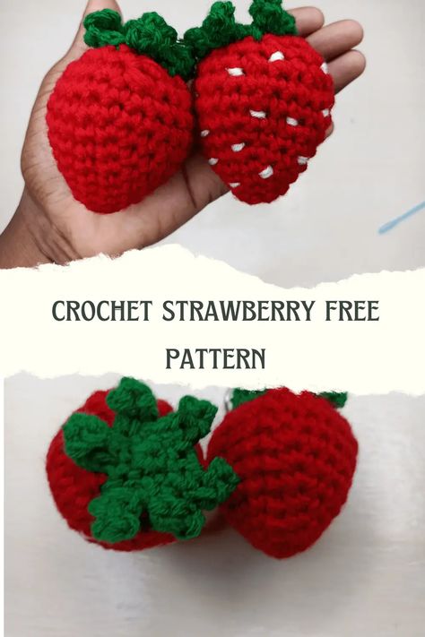 15 Minutes Crochet Strawberry Free Pattern ( Free Crochet Patterns + Videos 2023 Mini Strawberry Crochet Pattern Free, Crocheted Strawberry Pattern, Free Crochet Strawberry Pattern, Free Strawberry Crochet Pattern, 15 Minute Crochet Projects, Crochet Food Pattern Free, Strawberry Crochet Pattern Free, Crochet Fruit Pattern Free, Crochet Strawberry Pattern Free