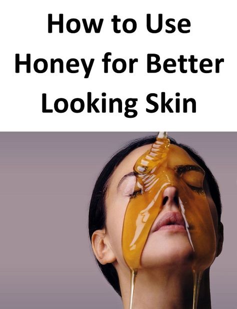 5 Unknown Benefits of Honey for Skin you must uncover Honey On Face Benefits, Honey On Face, Skin Cleanser Diy, Honey For Acne, Anti Aging Skin Care Diy, French Beauty Secrets, Honey Skin, Korean Beauty Secrets, Natural Beauty Remedies