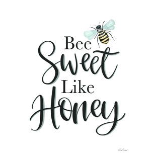 Butterfly Poems, Sweet Like Honey, Whimsical Typography, Bee Sweet, Lisa Larson, Soul Shine, Sales Representative, Bee Print, Pallet Art