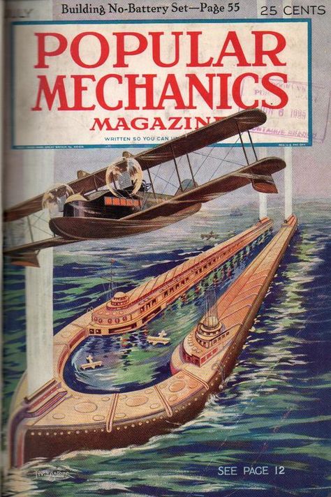 Science Books: Floating and Airborne Airports, 1925: Vintage Popular Mechanics, Vintage Futurism, Popular Mechanics Magazine, Science Magazine, Popular Mechanics, The Future Is Now, Popular Science, Futuristic Art, Old Magazines