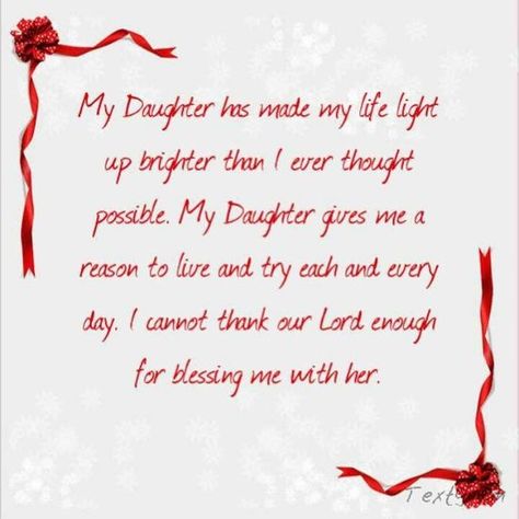 Thank you God for blessing me with such a wonderful Daughter Thank You God For My Daughter, Thank God For My Daughter Quotes, God Blessed Me With A Daughter, Daughter Thank You Quote, To My Newborn Daughter Quotes, To My First Born Quotes Daughters, Hyperbole And A Half, Mother Daughter Quotes, I Love My Daughter