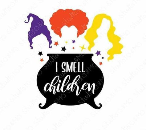 Hocus Pocus Quotes, Sanderson Sisters Svg, Sisters Svg, Disney Halloween Decorations, Hocus Pocus Svg, Hocus Pocus Party, I Smell Children, Potion Labels, Halloween Vinyl