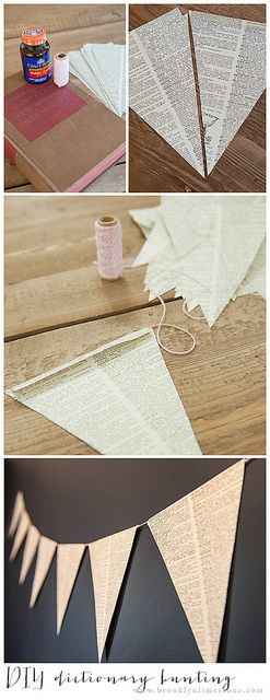 dictionary bunting Diy Dictionary, Diy Slinger, Diy Bunting, Bunting Tutorial, Newspaper Craft, Book Page Crafts, Diy Banner, Newspaper Crafts, Paper Banners