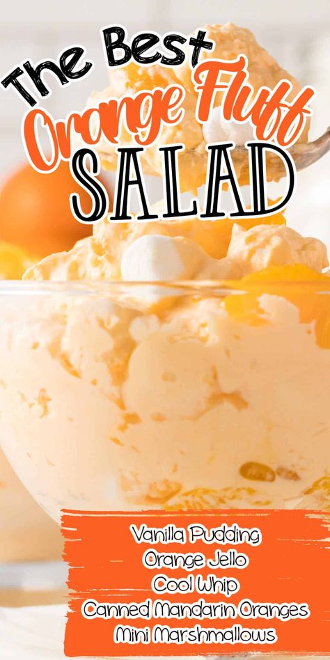 Orange Fluff Salad is a sweet and refreshing dessert that's perfect for any occasion. Made with a few simple ingredients, this easy fluff salad recipe combines whipped topping, tangy orange Jell-O, mandarin oranges, and mini marshmallows. The result is this fluffy salad recipe that is a light and airy treat that's sure to please any crowd. Orange Fluff Salad, Orange Jello Salads, Orange Salad Recipes, Fluff Salad Recipes, Mandarin Orange Salad, Orange Fluff, Cottage Cheese Salad, Cottage Cheese Desserts, Easy Fruit Salad Recipes