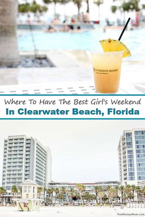 Clearwater Beach - If you're planning a girl's weekend with friends, find out why the Wyndham Grand Clearwater Beach makes the perfect Florida vacation destination. #ClearwaterBeach #Clearwater #Wyndham #GirlsWeekend #ShareYourInfluence Florida Vacation Outfits, Weekend With Friends, Florida Beaches Vacation, Clearwater Beach Florida, Family Vacation Planning, Kissimmee Florida, Beach Weekend, Florida Hotels, Clearwater Florida