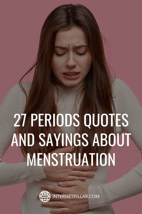 27 Periods Quotes and Sayings about Menstruation - #quotes #bestquotes #dailyquotes #sayings #captions #famousquotes #deepquotes #powerfulquotes #lifequotes #inspiration #motivation #internetpillar Quotes About Menstruation, Period Motivation Quotes, Menstruation Quotes Inspirational, Periods Captions, Period Cravings Quotes, Pmsing Quote Funny, Period Cramps Quotes Feelings, Menstruation Quotes, Pmsing Quote