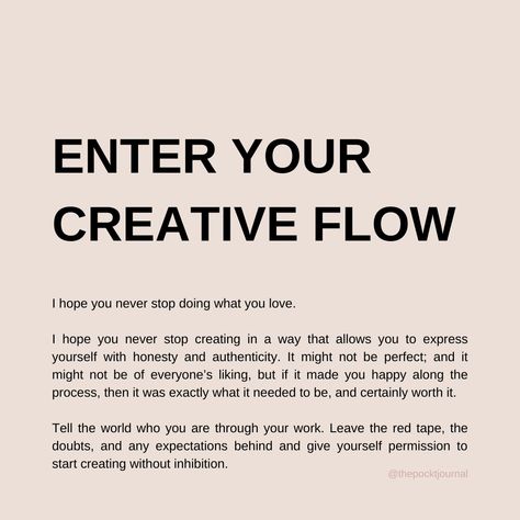 Enter your creative flow and learn how to create without inhibition Ease And Flow Quotes, Flow State Quotes, Flowing Quotes, Creative Phrases, Flow Aesthetic, Movement Quotes, Flow Quotes, Yoga Words, Libra Rising