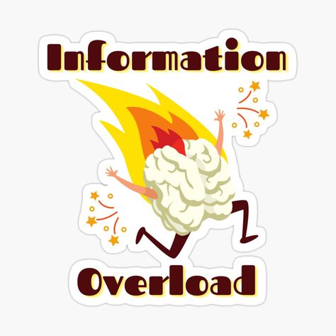 Get my art printed on awesome products. Support me at Redbubble #RBandME: https://www.redbubble.com/i/sticker/Funny-Burning-Brain-Information-Overload-by-Nowella/109914211.JCQM3?asc=u Brain Overload, Information Overload, Sticker Funny, Decorate Notebook, Coloring Stickers, Warning Signs, Eye Catching Colors, Teacher Appreciation Gifts, Teacher Appreciation