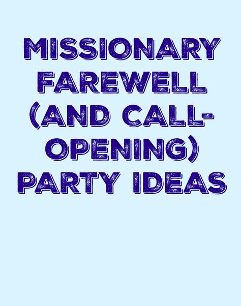 Party ideas for opening your mission call OR for your mission departure farewell party or open house - cakes, refreshments, decorations, invitations, display tables, sign-ups, and more from Mission Prep with the Overzealous Missionary Mom Blog Opening Mission Call Party, Mission Announcement Ideas, Lds Mission Farewell Open House, Lds Mission Call Opening Party, Called To Serve Party, Lds Mission Farewell Party Ideas, Lds Mission Call Opening Ideas, Mission Farewell Food Ideas, Missionary Call Opening Party