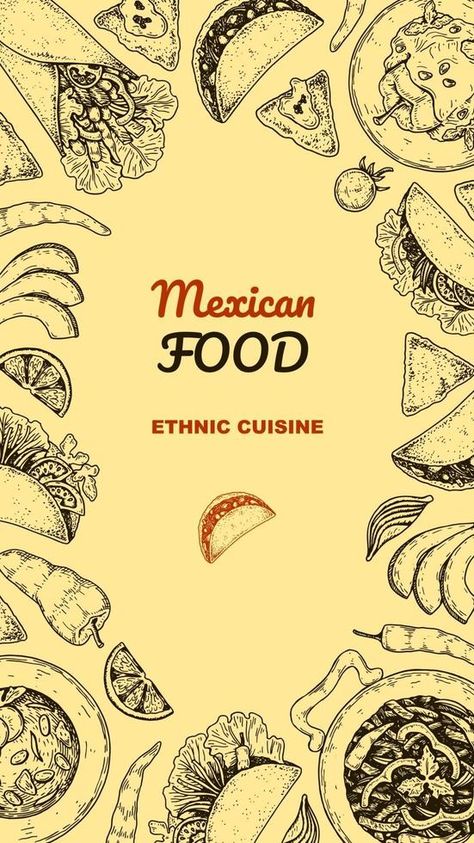 Hand drawn Mexican food vertical design. Mexican Food Illustration, Food Ad, Vertical Design, Food Illustration, Food Illustrations, Design Design, Mexican Food, Mexican Food Recipes, Hand Drawn