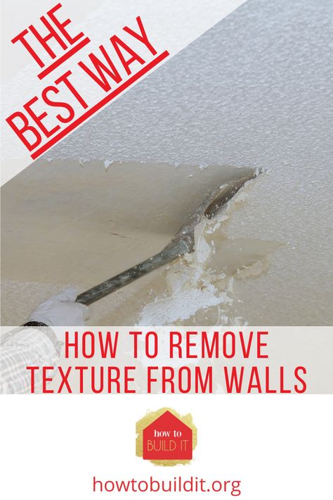 How To Get Texture Off Walls, How To Remove Wall Texture, Get Rid Of Textured Walls, Textured Walls To Smooth, Heavily Textured Walls, How To Take Texture Off Walls, Repainting Textured Walls, Smoothing Out Textured Walls, How To Remove Textured Walls