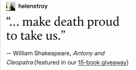 Shakespeare Aesthetic, Cleopatra Quotes, Antony And Cleopatra, Word Board, Unspoken Words, William Shakespeare, Hopeless Romantic, Love Words, Wall Quotes