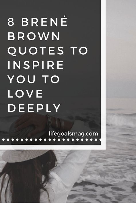 Brene Brown quotes to inspire us to love deeply and be authentic and vulnerable. Brene Brown Courage, Brene Brown Daring Greatly, Dr Brene Brown, Brené Brown Quotes, Vulnerability Quotes, Emotional Maturity, Brown Quotes, Receive Love, Rising Strong