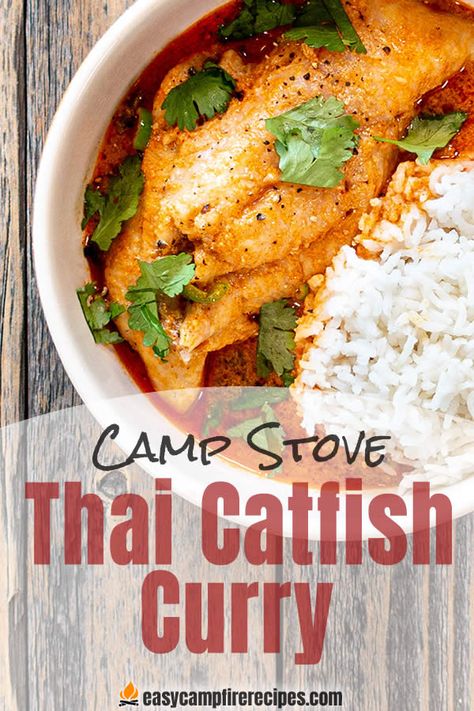 Thai Catfish Recipe, Catfish Curry, Pescatarian Lifestyle, Easy Campfire Meals, Texas Culture, Campfire Recipes, Catfish Recipes, Camp Stove, Weekly Meals