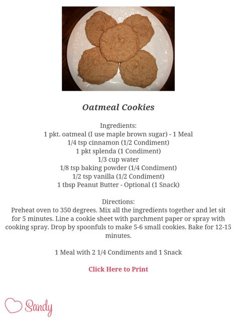 Sandy's Kitchen. Medifast oatmeal remake... into cookies! Optavia Oatmeal Cookie Hack, Optavia Oatmeal Cookies, Oatmeal Optavia Hack, Optavia Fueling Hacks Oatmeal, Optavia Oatmeal Hack, Optavia Oatmeal, Optiva Recipes, Lean Snacks, Optavia Hacks