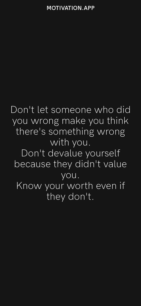 Don’t Let Them Use You, Don’t Let Someone Bring You Down, Be With Someone Who Quotes Worth It, When You Don’t Fit In Quotes, When Others Dont See Your Worth, It Didnt Start With You, Don’t Forget Who You Are, Dont Forget Who You Are, My Savior Quotes