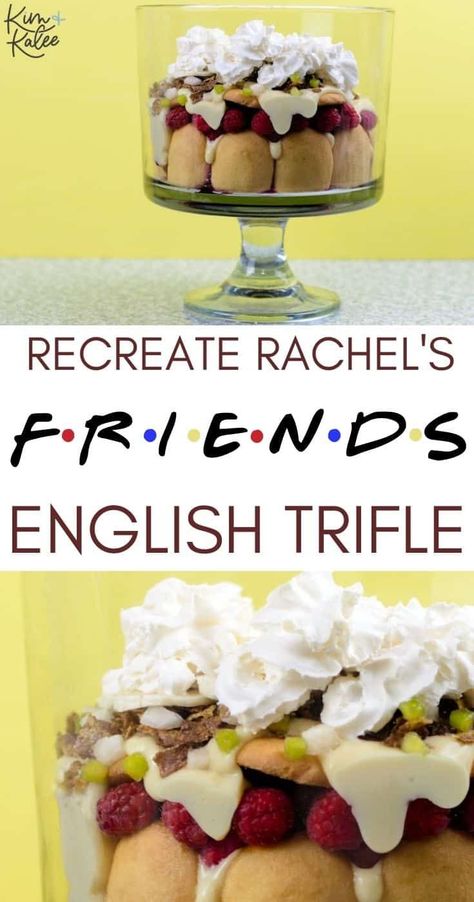 Rachels Trifle, English Trifle Recipe, Friends Recipe, English Trifle, Meals Without Meat, Themed Recipes, Friends Rachel, Thanksgiving Friendsgiving, Friends Thanksgiving