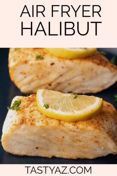 Fish with lemon on top Air Fryer Recipes Halibut, How To Cook Halibut In Air Fryer, Halibut In The Air Fryer, Best Halibut Recipes Air Fryer, Air Fried Halibut, Air Fry Halibut, Air Fried Halibut Recipes, Air Fryer Halibut Recipes Healthy, Air Fry Halibut Recipes