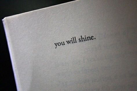 YOU. WILL.SHINE. DO you KNOW that? When in test prep mode you have to cultivate the winning mindset. Forget about failed attempts. Forget all disappointments. Hack your brain to success. Do the deep work. Follow a tight plan. Execute it. Quotes Socrates, Mine Quotes, Socrates, Pretty Words, The Words, Beautiful Words, Believe In You, Inspire Me, Words Quotes