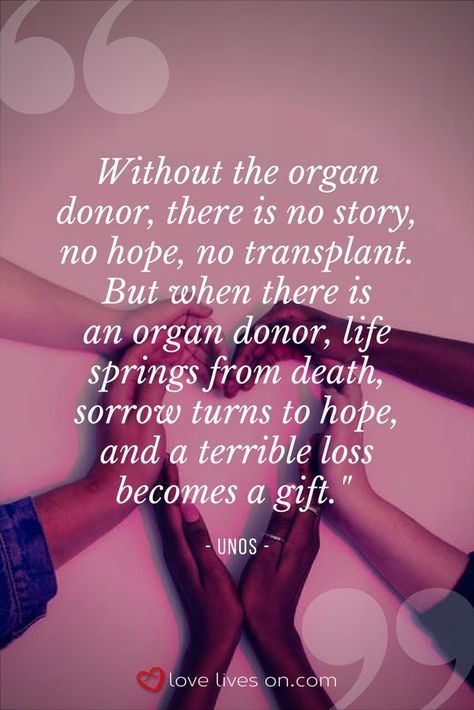 Transplant Quotes, Kidney Quotes, Organ Donor Quotes, Pkd Awareness, Transplant Party, Organ Donation Quotes, Organ Donation Poster, Donation Quotes, Family Quotes Tattoos