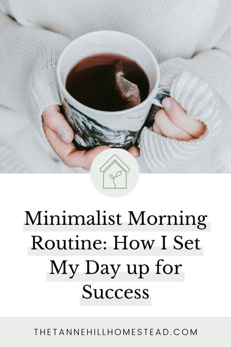 Minimalist Morning Routine: How I Set My Day Up For Success Minimalist Morning Routine, Intentional Morning Routine, Slow Living Morning Routine, Gentle Morning Routine, Minimalist Routine, Slow Morning Routine, Godly Lifestyle, Minimalism Tips, Creating Routines