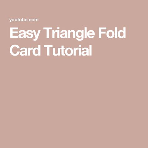 Easy Triangle Fold Card Tutorial Flap Fold Card, Supply List, Card Tutorial, Fun Fold Cards, Diy Cards, Card Ideas, Card Making, Scrapbooking, Paper Crafts