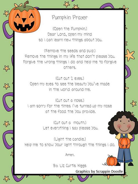 Poem to go along with carving a pumpkin -- religion orientation Pumpkin Prayer, Pumpkin Poem, Children's Church Crafts, Fall Lessons, Children Church, Christian Crafts, Sunday School Activities, Fall Fest, Festival Ideas