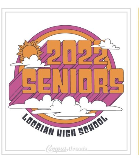 Senior Sunset Shirts, Senior Sunrise Shirts, Seniors Logo, Senior Class Tshirts, Students Council, Senior Shirt Ideas, Staff Design, Sr Logo, Senior Sweatshirts