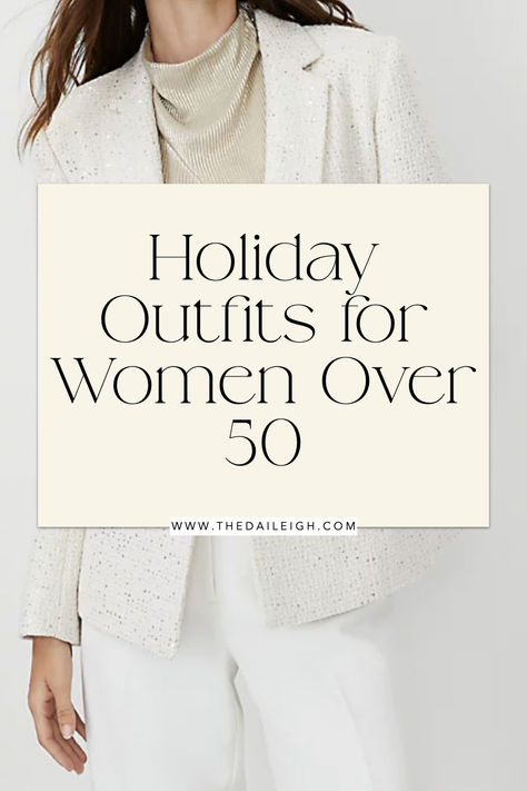 Holiday outfits for women over 50 Fashion For Women Over Fifty Over 50, Retirement Party Outfits, Holiday Outfits Over 50, Winter White Outfits For Women, Ageless Style Over 70, White Holiday Outfit, Holiday Outfits For Women, Wardrobe Basics List, Holiday Party Outfit Casual