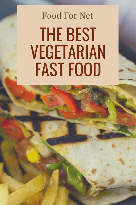 Best Vegetarian Fast Food | Food For Net Vegetarian Fast Food Options, Low Calorie Vegetarian, Fast Food Salads, Fast Food Items, Vegetarian Fast Food, Blueberry Oatmeal, Veggie Sandwich, Food Options, Super Greens