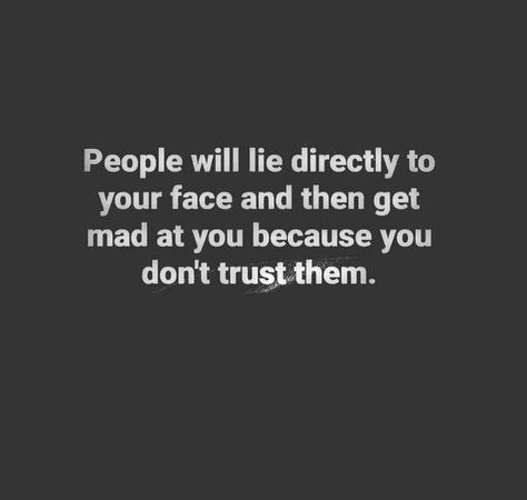 The Audacity Of Some People, Mad At You, Self Thought, The Audacity, Narcissistic Personality, Don't Trust, Awesome Quotes, Relatable Stuff, True Facts