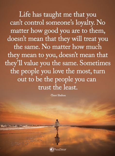 Quotes Life had taught me that you can't control someone's loyalty. No matter how good you are to them, doesn't that they will treat you the same. Family Loyalty Quotes, Spirit Science Quotes, Loyal Quotes, Fearless Quotes, Loyalty Quotes, Thinking Of You Quotes, Betrayal Quotes, Positive Energy Quotes, Happy Soul