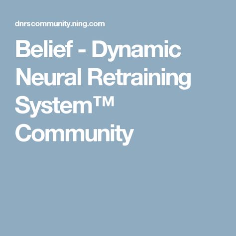 Belief - Dynamic Neural Retraining System™ Community Mold Exposure, Limbic System, Can You Be, Signs, Health