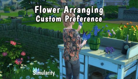 Flower Arranging Custom Preference Sims 4 Studio, Blue Bar, Flower Arranging, The Sims 4, The Sims, Sims 4, Flower Arrangements, How To Find Out, How To Become