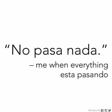 My life Latinas Quotes, Mexican Quotes, Spanglish Quotes, Gangsta Quotes, Cute Spanish Quotes, Senior Quotes, Inspirational Phrases, Baddie Quotes, Daily Inspiration Quotes